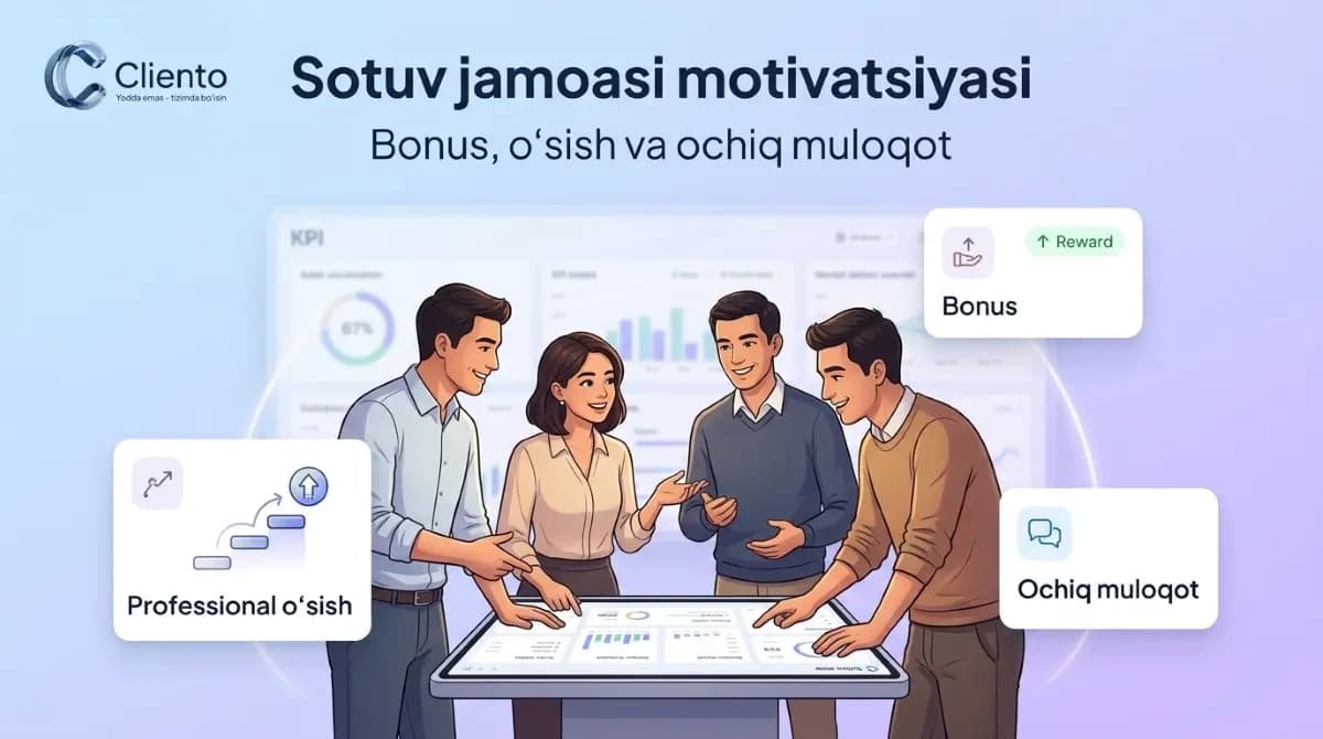Sotuv jamoasi motivatsiya tizimi — bonus, professional o'sish va ochiq muloqot