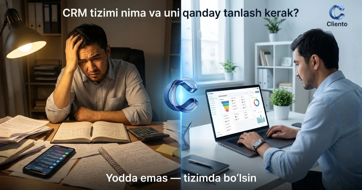 O'zbekistonda CRM tizimi: turlari, tanlash mezonlari va kichik biznes uchun qo'llanma